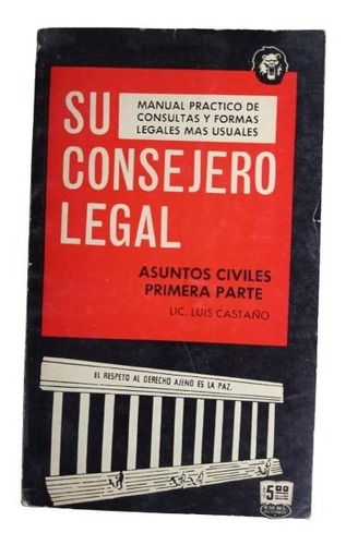 Su Consejero Legal (1a Parte) - Luis Castaño