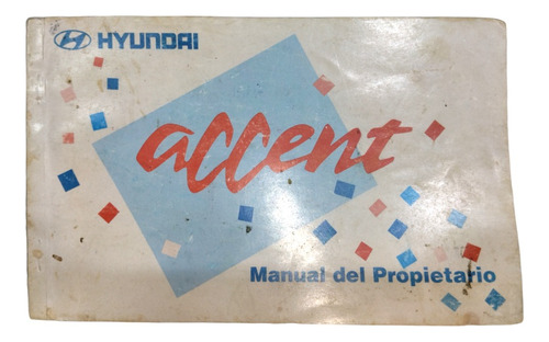 Manual Del Propietario Hyunadai Accent 2002-2006