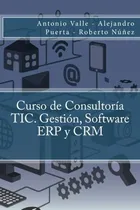 Comprar Curso De Consultoría Tic. Gestión, Software Erp Y Crm