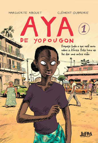 Aya de Yopougon, de Abouet, Marguerite. Série Quadrinhos Editora Publibooks Livros e Papeis Ltda., capa mole em português, 2009