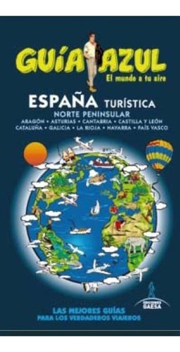 Guia De Turismo - España Turistica - Norte Peninsular