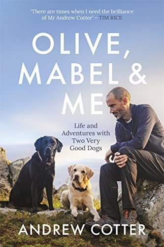 Book : Olive, Mabel And Me Life And Adventures With Two Ver