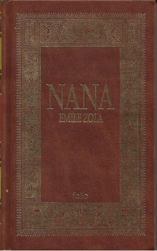 Nana Emile Zola 