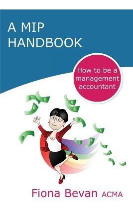 Libro A Mip Handbook : How To Be A Management Accountant ...