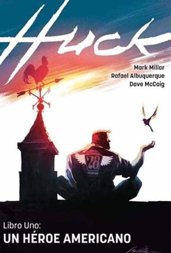 Huck (hc) 01 : Un Heroe Americano - Millar, Albuquerque