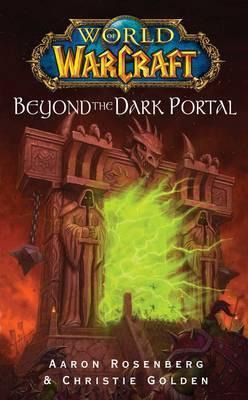 Libro World Of Warcraft: Beyond The Dark Portal - Aaron R...