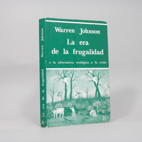 La Era De La Frugalidad Warren Johnson Edi Kairós 1981 N5