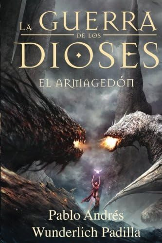 Libro El Armagedón (la Guerra Dioses) (spanish Editio