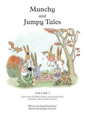 Libro Munchy And Jumpy Tales Volume 1 : A Social-emotiona...