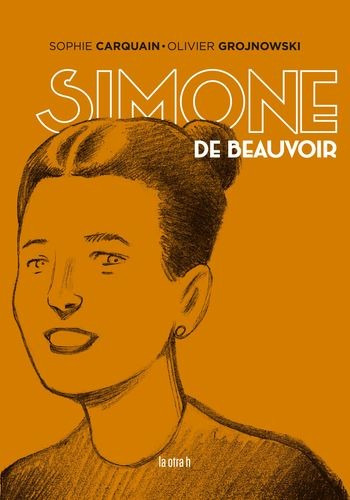 Libro Simone De Beauvoir. Una Joven Que Incomoda