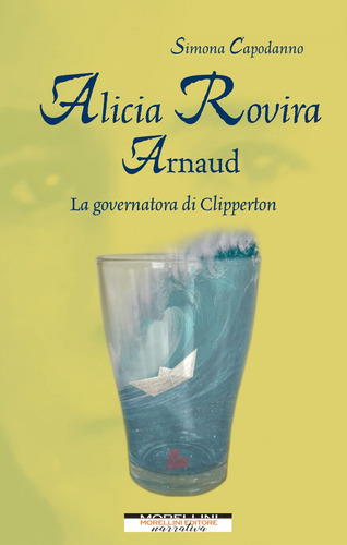 Alicia Rovira Arnaurd:la Governatora Di Clipperon  -  Capod