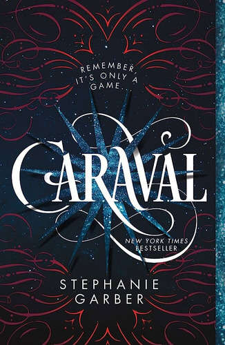 Caraval 1 - Flatiron Books - Garber, Stephanie Kel Ediciones