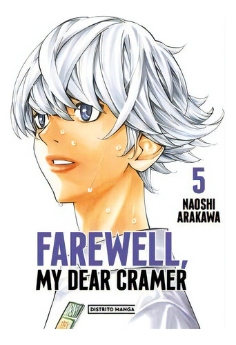 Farewell, My Dear Cramer 5, De Arakawa, Naoshi. Editorial Distrito Manga, 2023