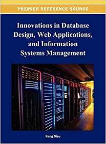 Innovations In Database Design, Web Applications, And Inform