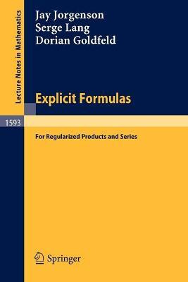 Libro Explicit Formulas : For Regularized Products And Se...