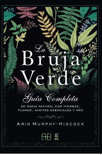 La Bruja Verde Libro Arin Murphy Hiscock Arkano Books