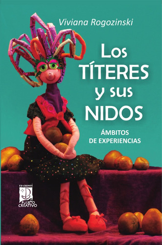 Los Títeres Y Sus Nidos