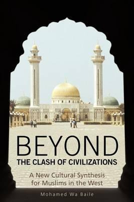 Libro Beyond The Clash Of Civilizations - Mohamed Wa Baile