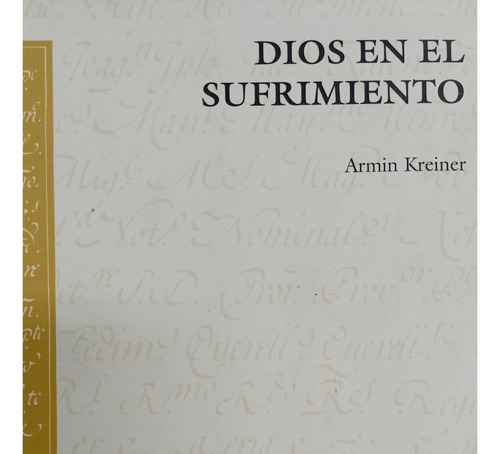Dios En El Sufrimiento - Armin Kreiner - Herder