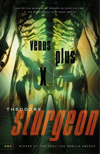 Venus Plus X, De Theodore Sturgeon. Editorial Random House Usa Inc, Tapa Blanda En Inglés