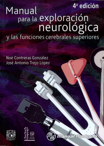 Manual Para La Exploración Neurológica Y Las Funciones Cereb