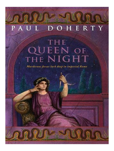 The Queen Of The Night (ancient Rome Mysteries, Book 3. Ew04