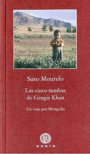 F Cinco Tumbas De Genghis Khan, Las, De Sin . Editorial Gadir En Español
