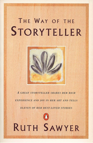 Libro The Way Of The Storyteller: A Great Storyteller Shar