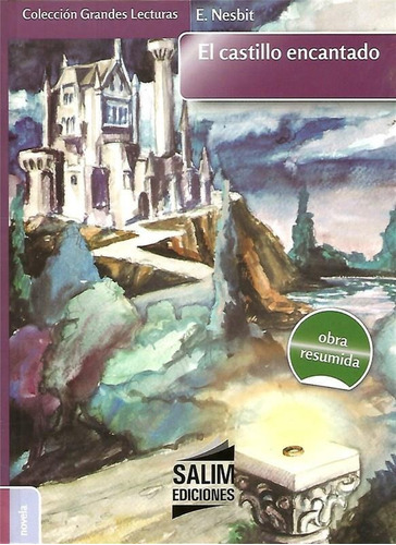 El Castillo Encantado - E. Nesbit - Salim