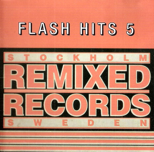 Cd Flash Hits 5 - Remixed Records