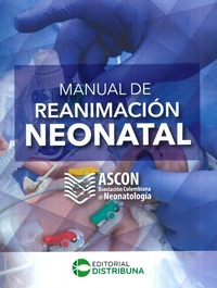Libro Manual De Reanimación Neonatal De Ascon Asociación Col