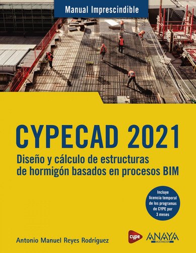 Cypecad 2021. Diseño Y Cálculo De Estructuras De Hormigón B