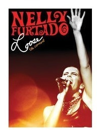 Nelly Furtado  Loose The Concert  Dvd Nuevo