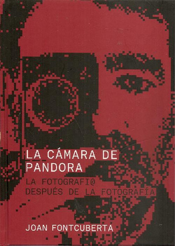 Libro La Cámara De Pandora De Joan Fontcuberta