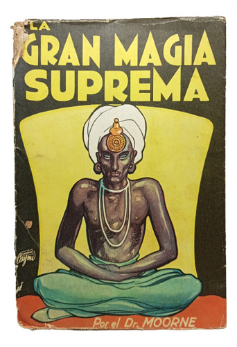 La Gran Magia Suprema - Moorne - Editorial Caymi - 1964