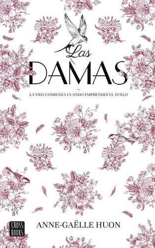 Libro: Las Damas. Anne Gaelle Huon. Cross Books