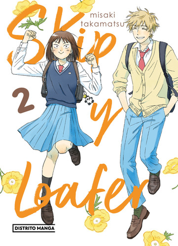 Skip Y Loafer #02, De Takamatsu, Misaki. Editorial Distrito Manga, Tapa Blanda, Edición 01 En Español, 2024