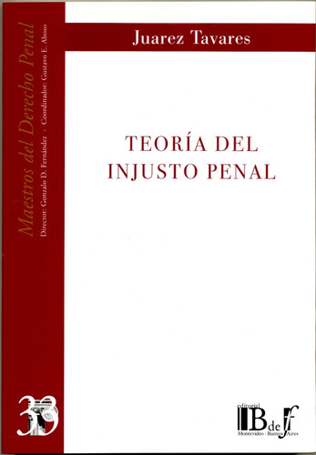 Tavares / Teoría Del Injusto Penal