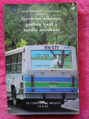 Servicios Urbanos Gestion Local Y Medio Ambiente Schteingart