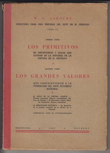 Historia Arte Uruguay Primitivos Y Grandes Valores Laroche 