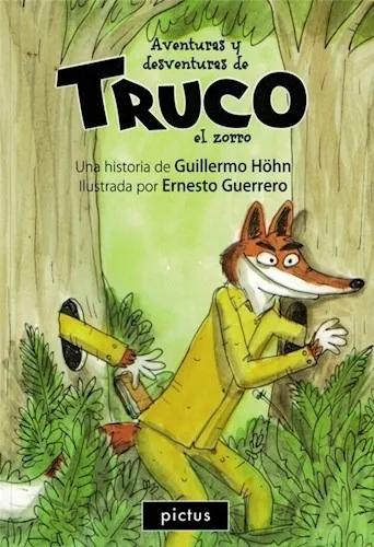 comprar Aventuras Y Desventuras De Truco El Zorro - Hohn Guillermo 