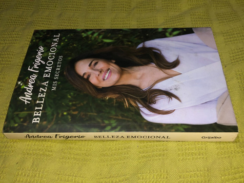Belleza Emocional - Andrea Frigerio - Grijalbo (Usado)