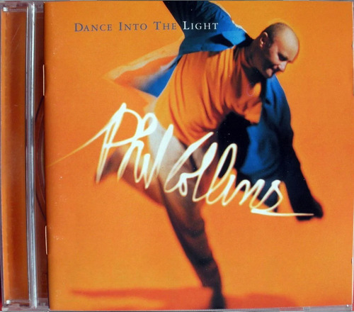 Phil Collins - Dance Into The Light -  Cd Imp. Mexico 