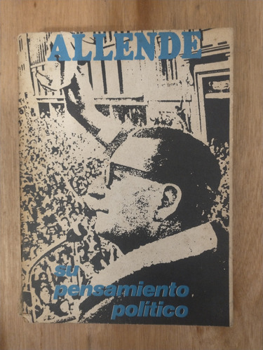 Su Pensamiento Político - Salvador Allende