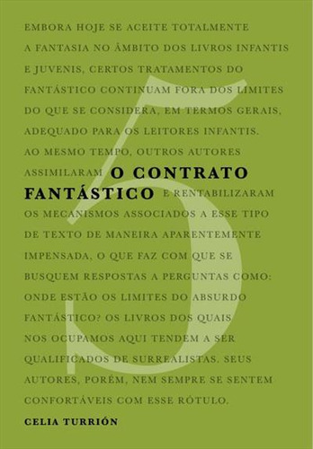O Contrato Fantastico - 1ªed.(2023), De Celia Turrion., Vol. 5. Editora Livros Da Matriz, Capa Mole, Edição 1 Em Português, 2023