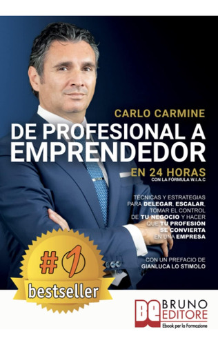 Libro: De Profesional A Emprendedor - En 24 Horas Con La Fór