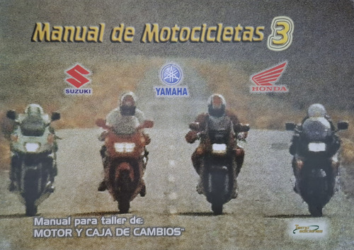 Manual De Motocicletas 3 Y 4 Para El Taller 2 Ts