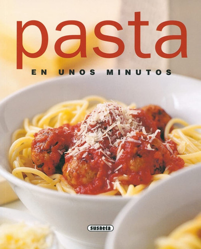 Pasta En Unos Minutos / Rincon Paladar