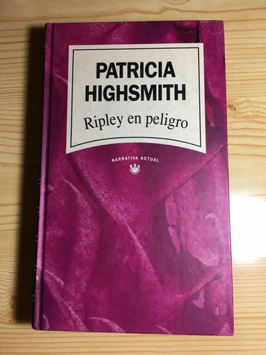 Ripley En Peligro - Patricia Highsmith