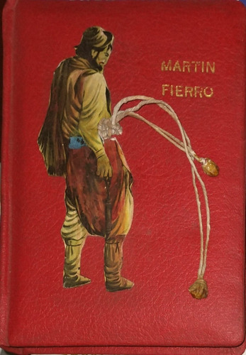 Libro  Martín Fierro  Jose Hernández-  Edición De Lujo 